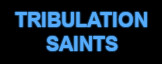 Tribulation saints